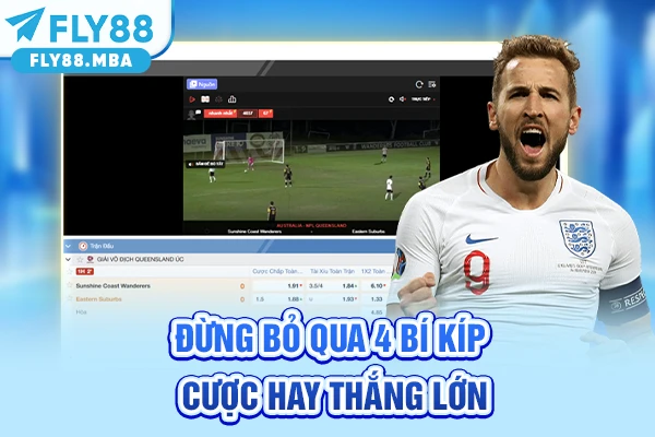 Đừng bỏ qua 4 bí kíp cược hay thắng lớn Đừng bỏ qua 4 bí kíp cược hay thắng lớn